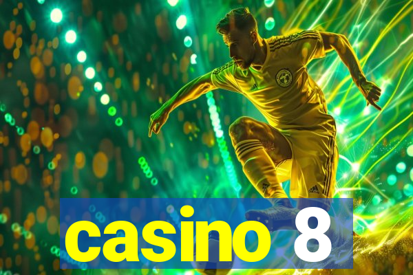 casino 8